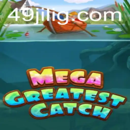 Explore the Thrilling World of MegaGreatestCatch