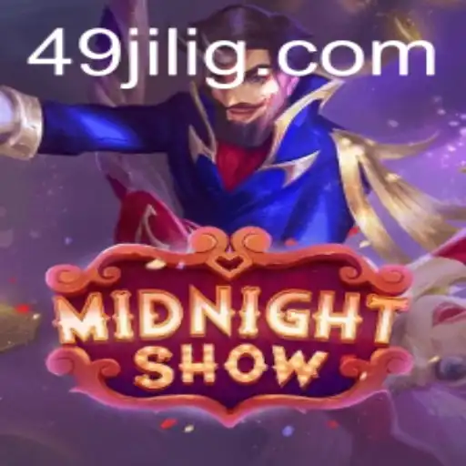 Midnight Show: Unveiling the Thrills of 49JILI