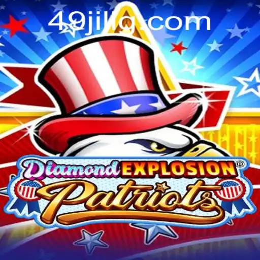 DiamondExplosionPatriots: A Dazzling Journey into the World of Strategy and Adventure